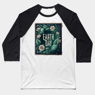Earth day Baseball T-Shirt